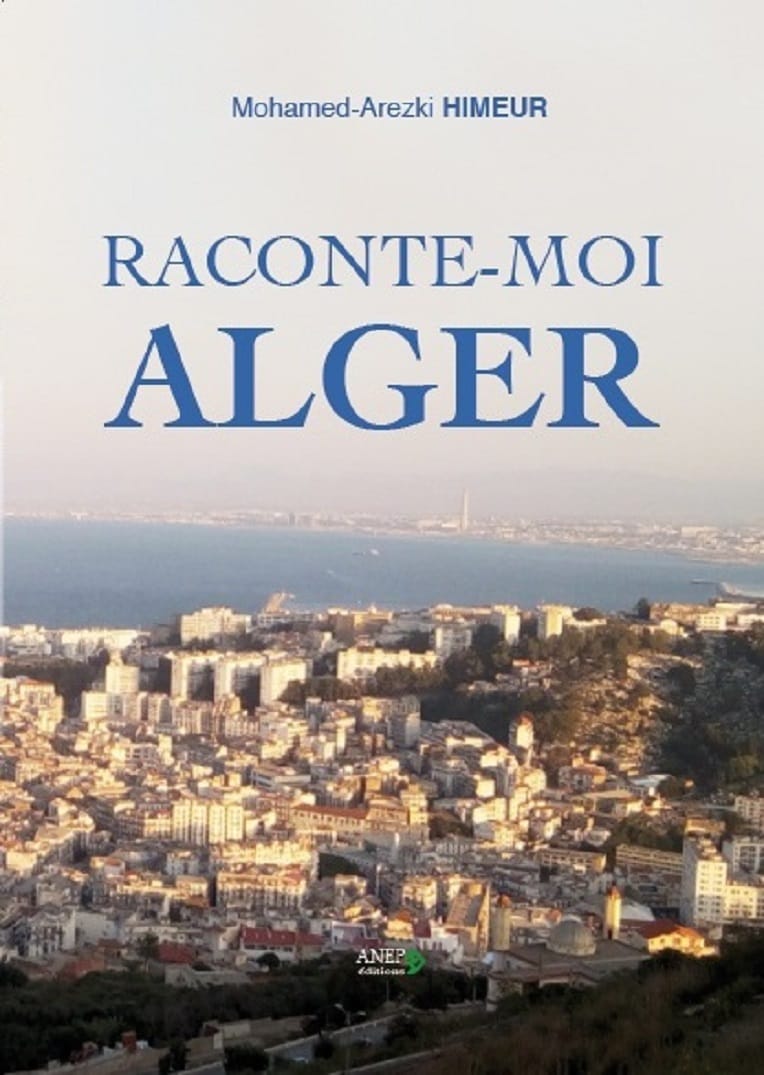 « Alger est un musée à ciel ouvert »