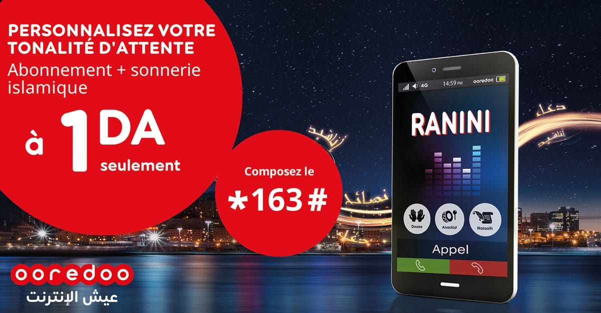 Promo RANINI : un mois d’abonnement et une  sonnerie d’attente pour 1 DA seulement