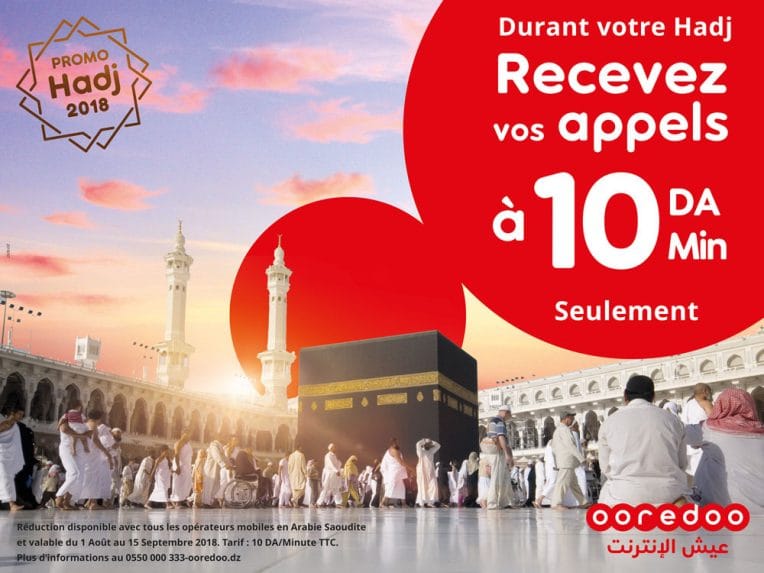 Ooredoo accompagne ses clients durant le Hadj 2018