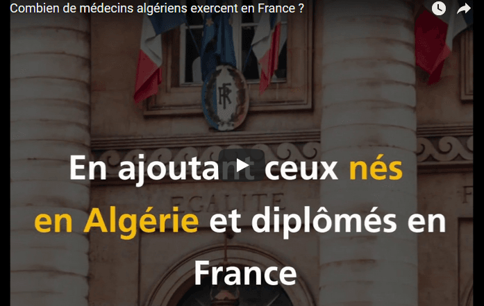 VIDÉO. Combien de médecins algériens exercent en France ?