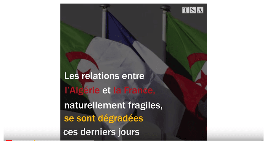 VIDÉO. Algérie – France : les prémices d’une crise ?