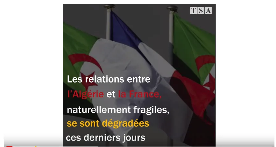 VIDÉO. Algérie – France : les prémices d’une crise ?