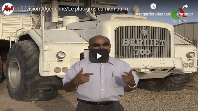 VIDÉO. Le plus gros camion au monde : deux exemplaires dont un en Algérie