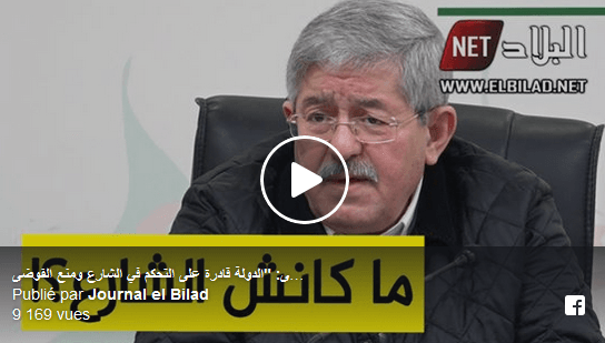 VIDÉO. Ouyahia met en garde l’opposition contre le recours à la rue