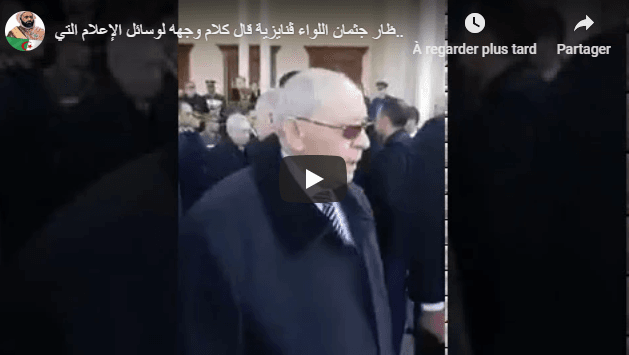 VIDÉO. De qui parlait Gaid Salah avec son garde du corps ?