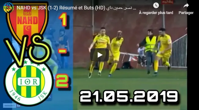 VIDÉO. Ligue 1 : NAHD-JSK, les buts du match
