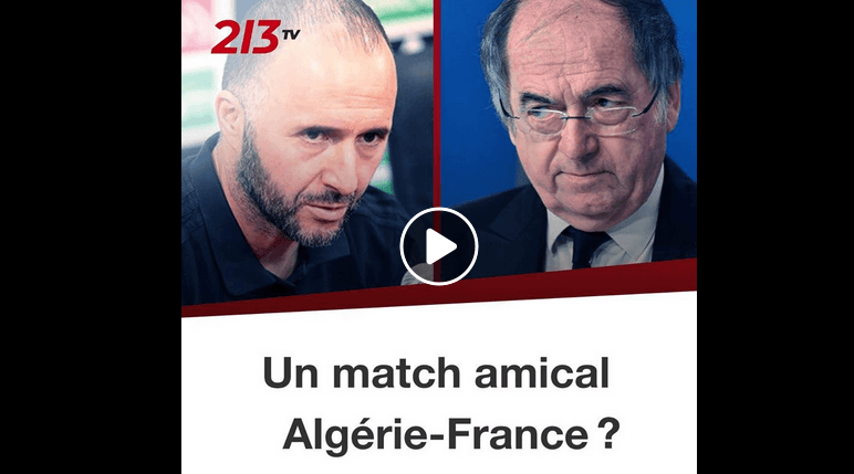 VIDÉO. Bientôt un match amical Algérie – France ?