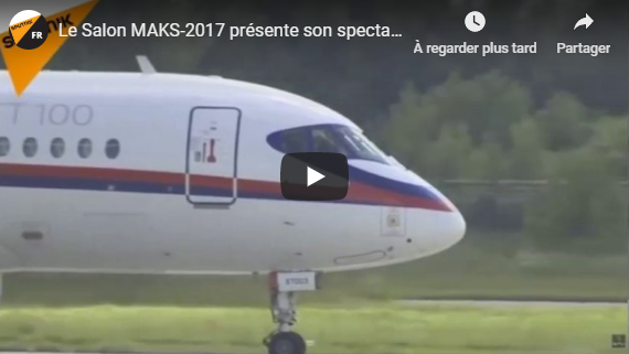 VIDÉO – Sukhoi SuperJet 100, l’avion de ligne que la Russie veut vendre en Afrique
