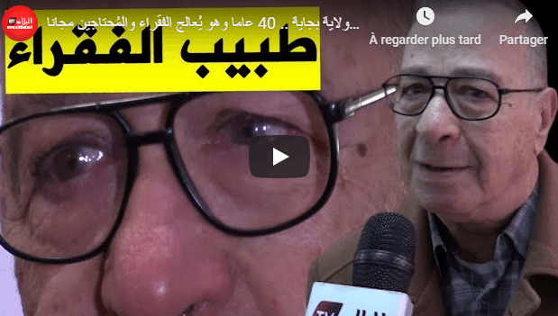 VIDÉO. Le médecin des pauvres honoré à Akbou