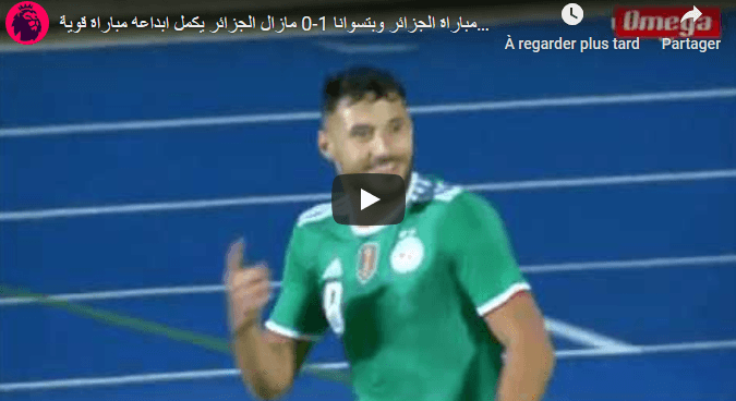 VIDÉO. CAN 2021: Botswana – Algérie, le résumé du match