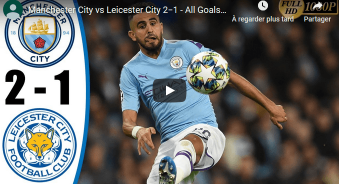 VIDÉO. Angleterre : Man City – Leicester, Mahrez égalise d&rsquo;une frappe magnifique