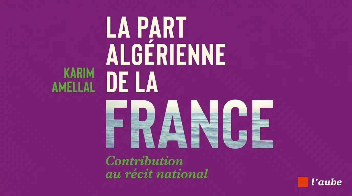 Karim Amellal : « La France doit présenter ses excuses au peuple algérien »